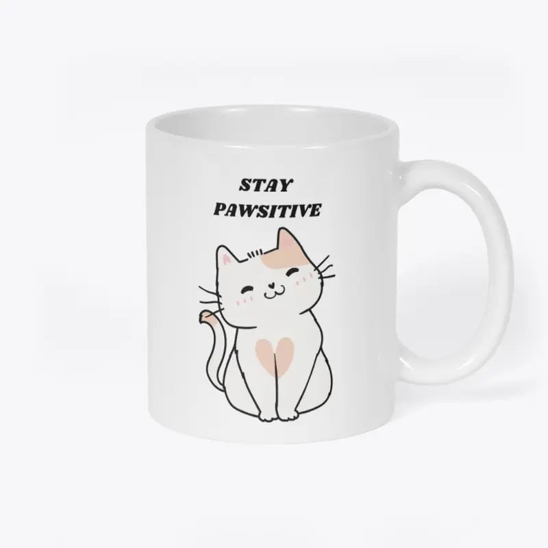 STAY PAWSITIVE